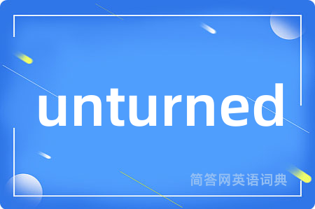 unturned