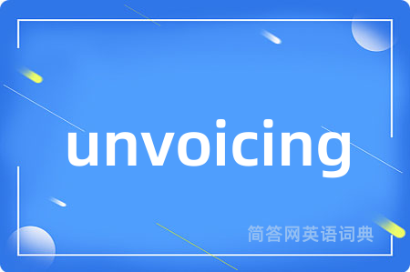 unvoicing