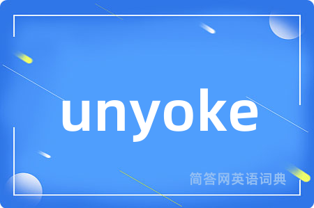 unyoke