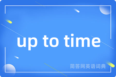 up to time