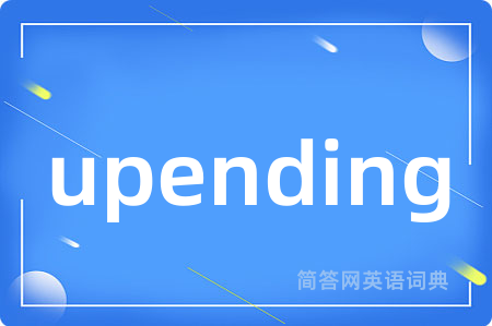 upending