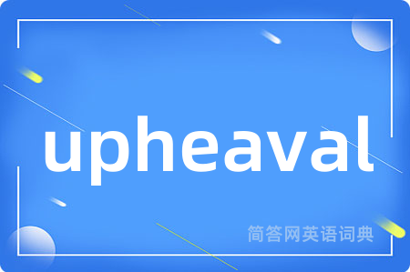 upheaval