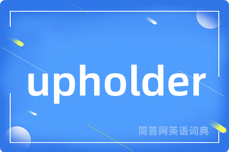 upholder