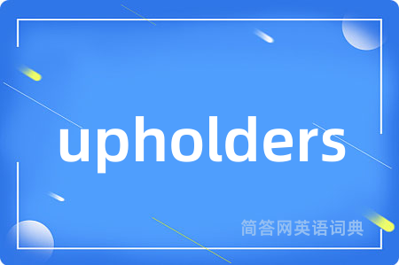 upholders