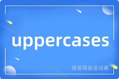 uppercases
