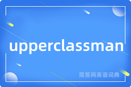 upperclassman