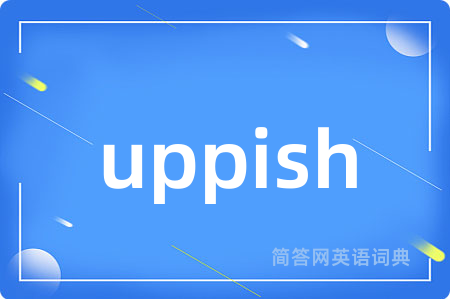 uppish