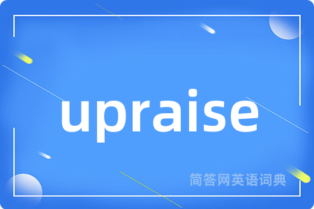 upraise