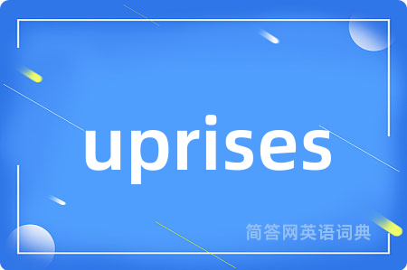 uprises