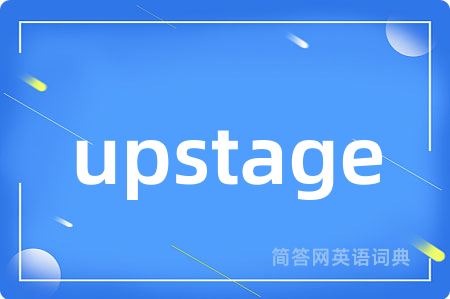 upstage