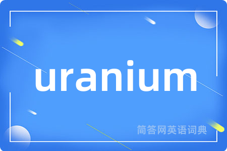 uranium