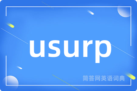 usurp