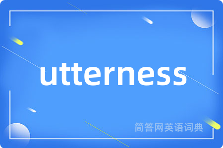utterness