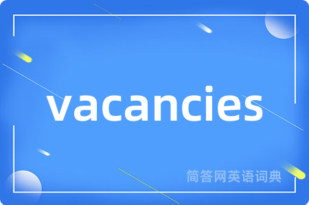 vacancies
