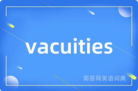 vacuities