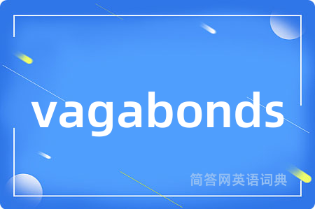 vagabonds