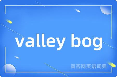 valley bog