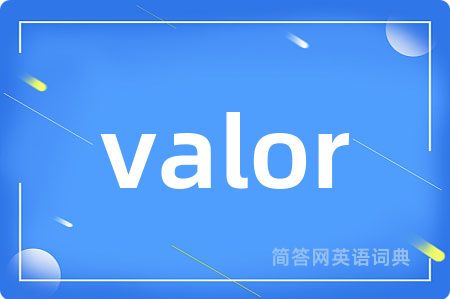 valor