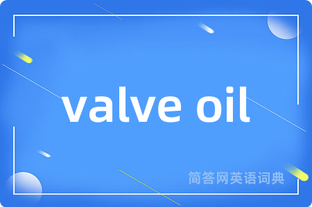 valve oil