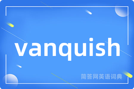 vanquish