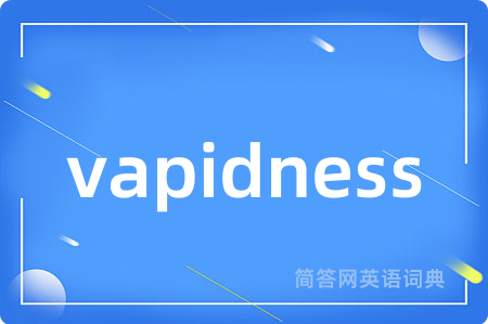 vapidness