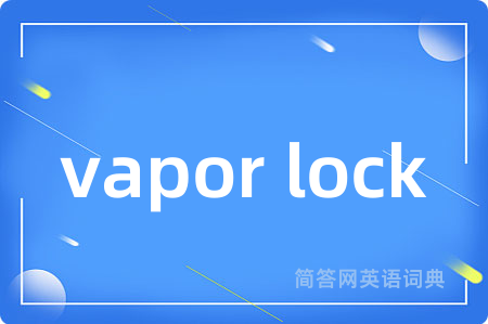 vapor lock