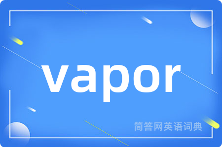 vapor