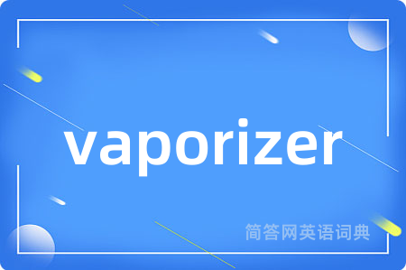 vaporizer