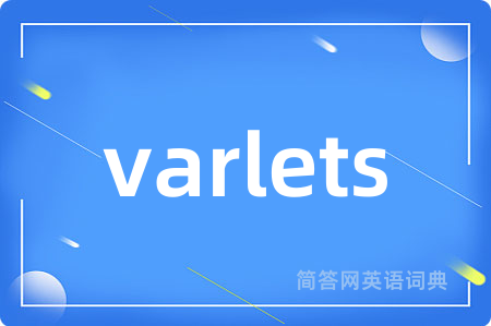 varlets