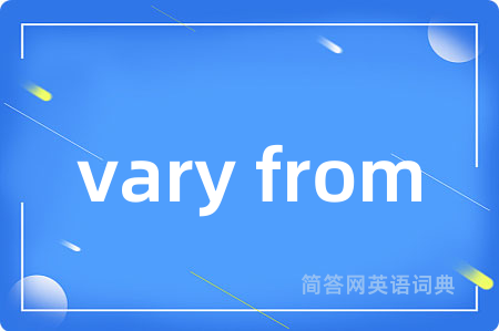 vary from