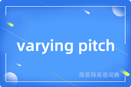 varying pitch