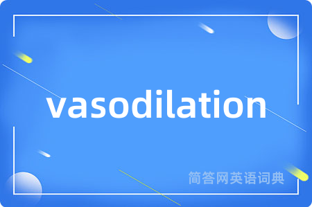vasodilation