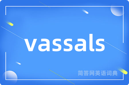 vassals