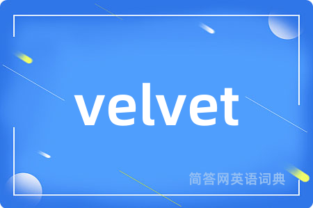 velvet