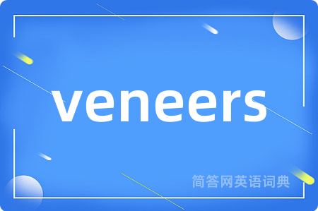 veneers