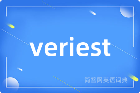 veriest