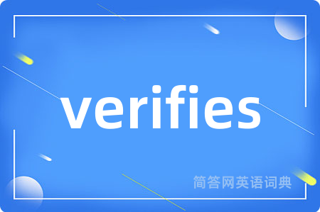 verifies