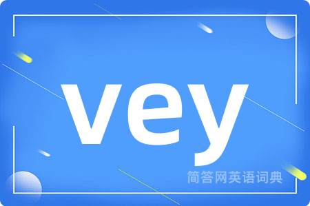 vey