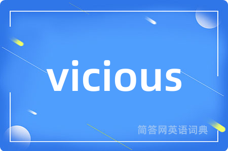 vicious
