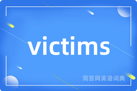 victims
