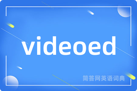 videoed