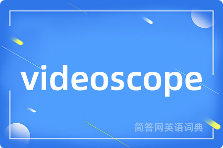 videoscope