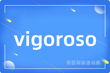 vigoroso