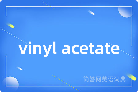 vinyl acetate