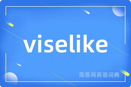 viselike