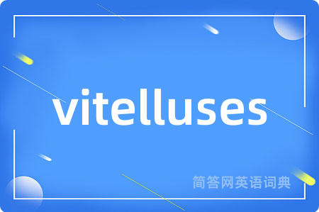 vitelluses