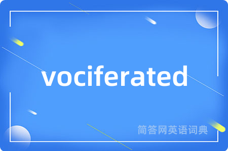 vociferated