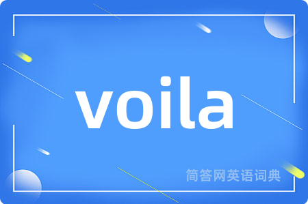 voila