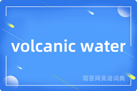 volcanic water