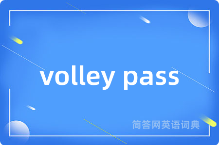 volley pass